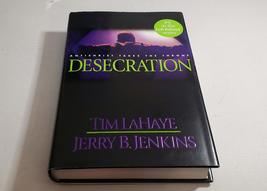 Desecration: Antichrist Takes the Throne (Left Behind No. 9) LaHaye, Tim and Jen - £8.60 GBP