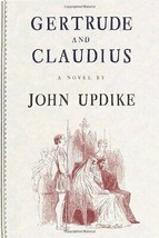 Gertrude and Claudius 1st edition John updike - £13.71 GBP