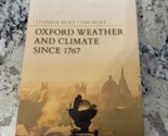 Oxford Weather and Climate Since 1767 by Tim Burt and Stephen Burt (2019... - $25.73
