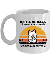 Just A Woman Who Loves White Finnish Lapphund  Dogs &amp; Coffee Mug 11oz Dog Lover - £11.84 GBP+