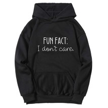 Fun fact i don t care print hoodie women s letter graphic hooded sweatshirts round neck thumb200