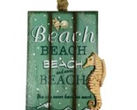 Kurt Adler Beach Beach and More Beach Seahorse Sign Ornament - $7.49