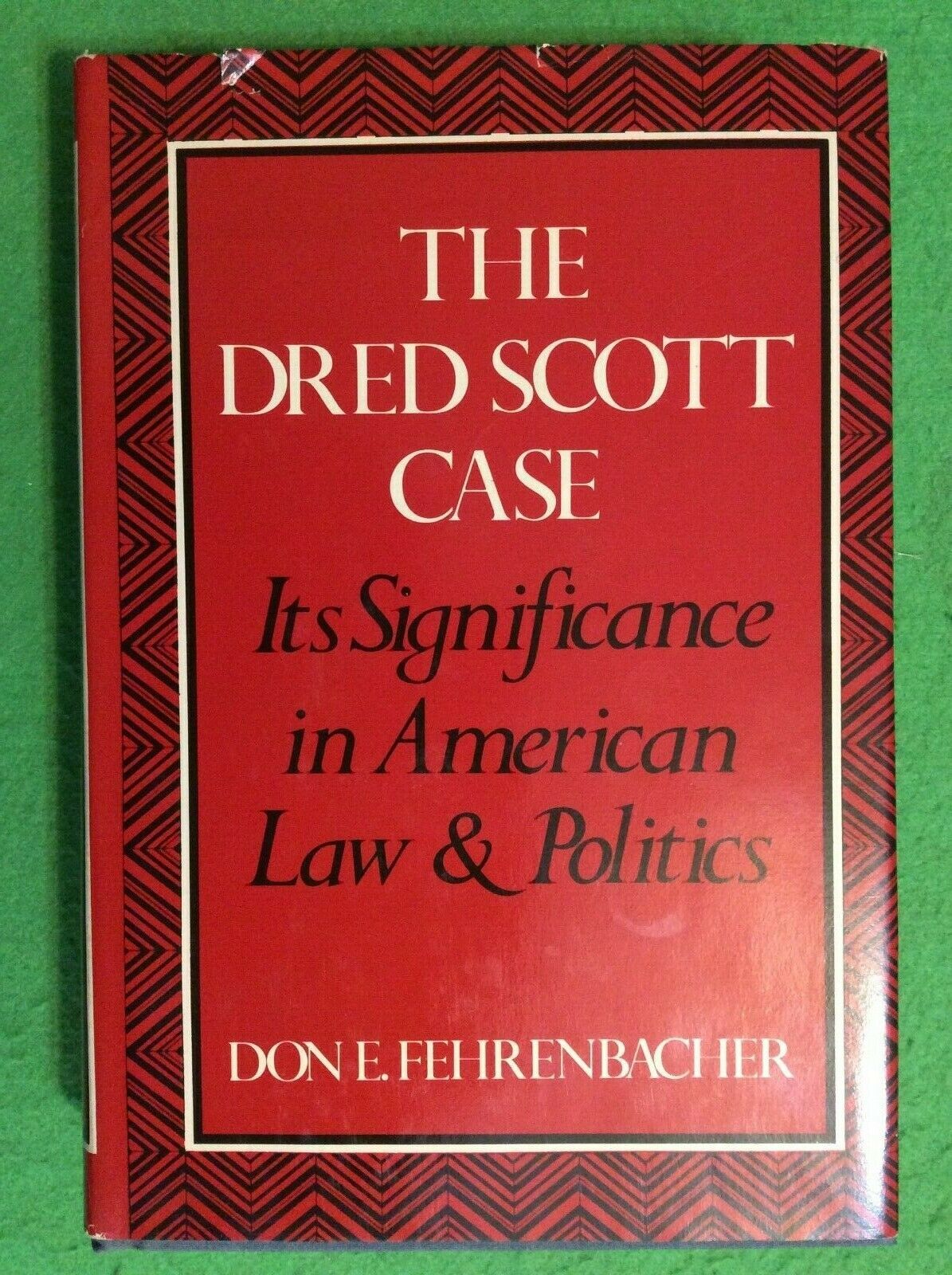 THE DRED SCOTT CASE by DON FEHRENBACHER - FIRST EDITION - HARDCOVER - $127.89