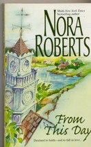 Vintage ©1983 From This Day Nora Roberts Romance Paperback Silhouette Books - £11.70 GBP