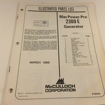 1985 McCulloch Power-Pro 2300 E Generator Illustrated Parts List 218543 - £23.58 GBP