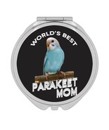 Worlds Best Parakeet Mom : Gift Compact Mirror Bird Cute Funny Christmas - £10.44 GBP