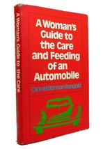 Carmel Berman Reingold A Woman&#39;s Guide To The Care And Feeding Of An Automobile - $93.49