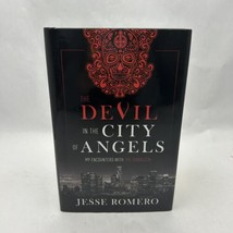 The Devil in the City of Angels : My Encounters with the Diabolical by Jesse... - £13.81 GBP