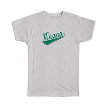 Macau : Gift T-Shirt Flag Varsity Script Baseball Beisbol Country Pride Macanese - £19.86 GBP
