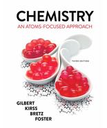 Chemistry: An Atoms-Focused Approach Gilbert, Thomas R.; Kirss, Rein V.;... - $44.35