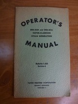 1948 Operator&#39;s Manual Vapor-Clarkson Steam Generators DRK-4530 DRK-4516 Train - £14.08 GBP