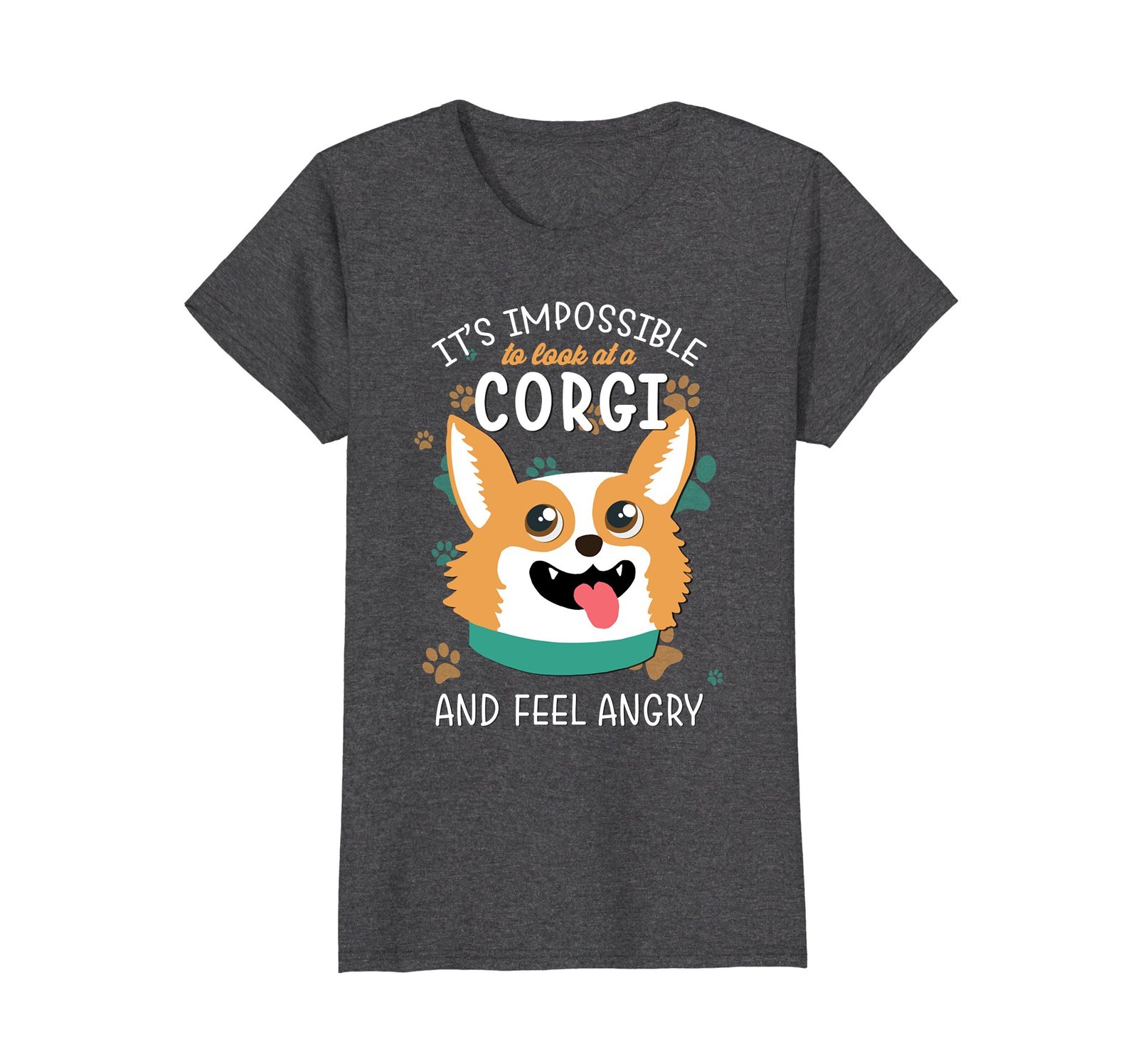 Cool Pembroke Gift Lover Impossible To Feel Angry With Corgi - $19.99 - $20.99