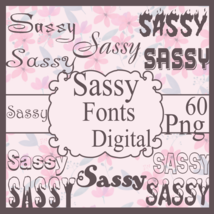 Sassy Fonts Digital - $1.25