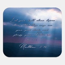 Let your Light Shine Matthew 5:16 Mouse Pad Rectangle - $13.86