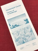 Vintage 1983 MENDENHALL GLACIER Pamphlet Forest Service ALASKA Brochure - £8.94 GBP