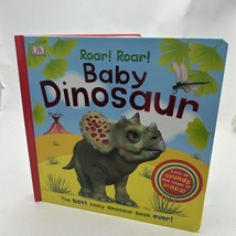 Roar! Roar! Baby Dinosaur - Board book By DK - vg - £7.26 GBP