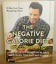 The Negative Calorie Diet Rocco Dispirito 2016 Hardback Cookbook w Dust ... - £2.80 GBP