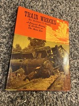 Train Wrecks Hardcover Book Robert C. Reed 183 Pages 1968 Railroads Rail... - £11.53 GBP