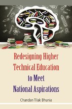 Redesigning Higher Technical Education to Meet National Aspirations [Hardcover] - £19.53 GBP