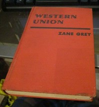 Western Union by Zane Grey 1939 book Grosset &amp; Dunlap - £6.14 GBP