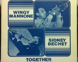 WINGY MANNONE &amp; SIDNEY BECHET TOGETHER TOWN HALL 1947 vinyl record [Viny... - £10.75 GBP