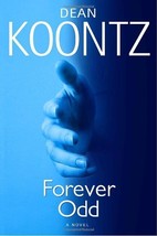Forever Odd (Odd Thomas) Dean Koontz - £4.92 GBP