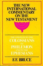 The Epistles to the Colossians, to Philemon, and to the Ephesians (The New Inter - £23.49 GBP