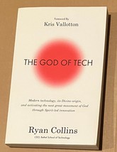 THE GOD OF TECH: Modern technology, its Divine origin, and... by Collins... - £11.35 GBP