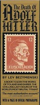 The Death of Adolf Hitler by Lev Bezymenski - £13.65 GBP