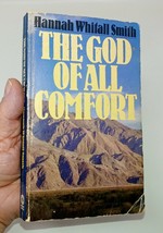 The God of All Comfort, Hannah Whitall Smith, Moody Press 1956 Edition PB GC - £9.65 GBP
