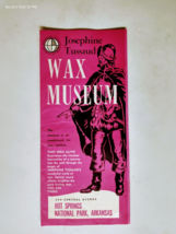 VTG Ephemera JOSEPHINE TUSSAUD WAX WAX MUSEUM HOT SPRINGS ARKANSAS BROCH... - £7.81 GBP