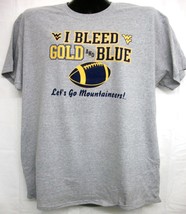 I Bleed Gold and Blue West Virginia Mountaineer&#39;s Shirt Small - $16.83