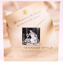 In The Kennedy Style Magical Evenings In The Kennedy White House By Letitia HCDJ - £7.47 GBP