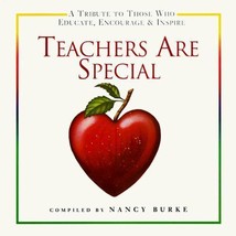 Teachers Are Special Burke, Nancy - £6.75 GBP