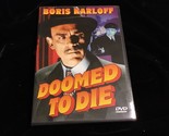 DVD Doomed To Die 1940 Boris Karloff, Marjorie Reynolds, Grant Withers - $8.00
