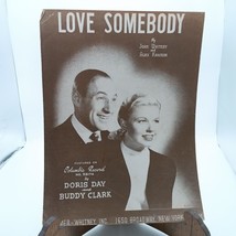 Vintage &quot;Love Somebody&quot; Sheet Music by Doris Day and Buddy Clark - $7.85