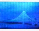 Golden Gate Bridge 50th Anniversary 1937-1987 3D Hologram Postcard - $17.82