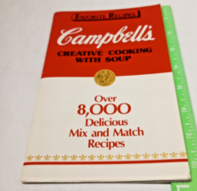 VTG Campbell&#39;s 1985 Creative Cooking With Soup Favorite Recipes Cookbook 8,000+ - $8.60