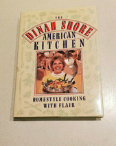 The Dinah Shore American Kitchen Inscribed/Autographed Cookbook DJ/HC 1st Ed - £19.74 GBP