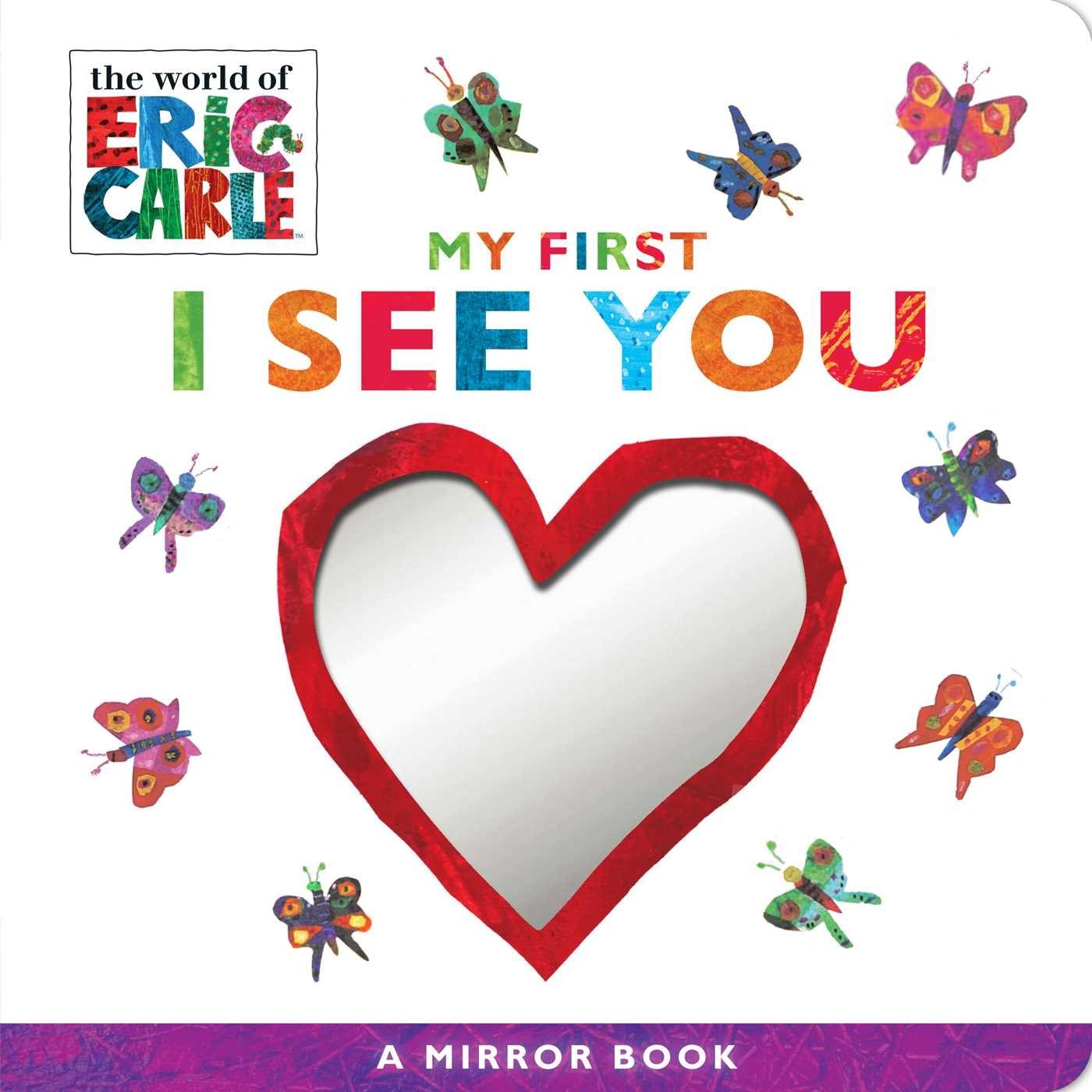 My First I See You: A Mirror Book (The World of Eric Carle) [Board book]... - $4.94