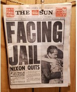 1974, August 9th The Sun, (Sydney Austraila) Facing Jail, NIXON QUITS pl... - $45.99