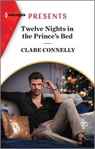 Twelve Nights in the Prince's Bed (Harlequin Presents, 4148) Connelly, C... - $5.60