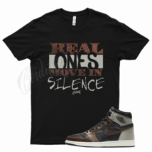 Black REAL ONES T Shirt for J1 1 Patina Light Army Mint Rust Shadow Bronze - £20.44 GBP+