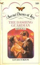 The Dashing Guardian [Paperback] Lucia Curzon - £3.36 GBP