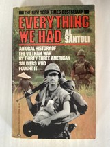 Everything We Had - Al Santoli - True Reflections On Vietnam War By Veterans - £3.18 GBP