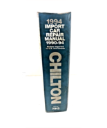 Vintage CHILTON&#39;S Import Car Manual 1990-1994 Includes 19 Different Make... - £6.04 GBP