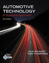 Automotive Technology: A Systems Approach, Erjavec, Jack,Thompson, Rob, ... - $15.18