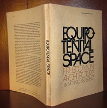 Severino, Renato EQUIPOTENTIAL SPACE :  Freedom in Architecture 1st Edition 1st - £55.37 GBP