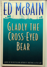 Ed Mc Bain Gladly The CROSS-EYED Bear 1996 Matthew Hope First Edition Hardcover - £11.62 GBP