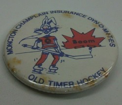 Moncton Dynomites Old Timer Hockey 2.5&quot; Vintage Pinback Pin Button - £2.59 GBP